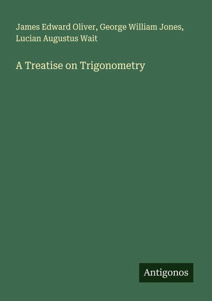 A Treatise on Trigonometry