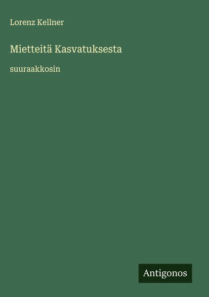 Mietteitä Kasvatuksesta