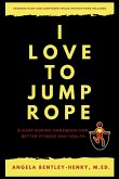 I Love To Jump Rope I Love To Jump Rope