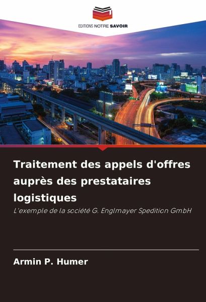 Traitement des appels d'offres auprès des prestataires logistiques Traitement des appels d'offres auprès des prestataires logistiques