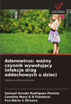 Cover Adenowirus: wa¿ny czynnik wywo¿uj¿cy infekcje dróg oddechowych u dzieci