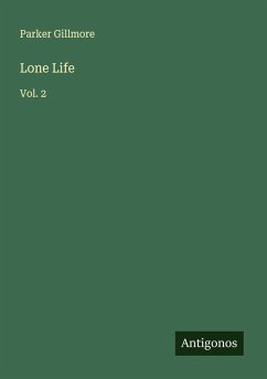 Lone Life - Gillmore, Parker
