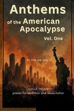 Cover Anthems of the American Apocalypse vol. one