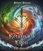 Silver Series: The Return Of Ebon (The Silver Series, #3.5) (eBook, ePUB)