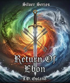 Cover Silver Series: The Return Of Ebon (The Silver Series, #3.5) (eBook, ePUB)