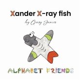 Xander X-ray Fish (eBook, ePUB) Xander X-ray Fish (eBook, ePUB)