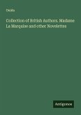 Collection of British Authors. Madame La Marquise and other Novelettes Collection of British Authors. Madame La Marquise and other Novelettes