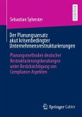 Der Planungsansatz akut krisenbedingter Unternehmensrestrukturierungen (eBook, PDF)