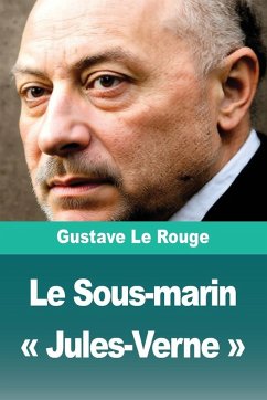 Le Sous-marin Jules-Verne - Le Rouge, Gustave