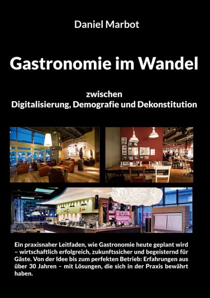 Gastronomie im Wandel - zwischen Digitalisierung, Demografie und Dekonstitution