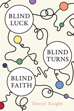 Cover BLIND LUCK, BLIND TURNS, BLIND FAITH