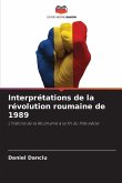 Interprétations de la révolution roumaine de 1989 Interprétations de la révolution roumaine de 1989