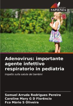 Cover Adenovirus: importante agente infettivo respiratorio in pediatria