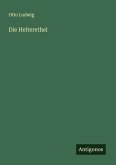 Die Heiterethei Die Heiterethei
