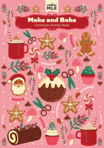 Make and Bake Christmas Activity Book Make and Bake Christmas Activity Book