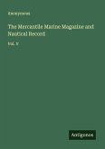 The Mercantile Marine Magazine and Nautical Record
