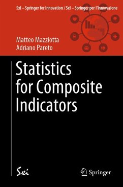 Statistics for Composite Indicators (eBook, PDF) - Mazziotta, Matteo; Pareto, Adriano