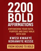 2200 Bold Affirmations 2200 Bold Affirmations