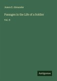 Passages in the Life of a Soldier