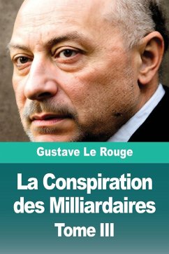 La Conspiration des Milliardaires - Le Rouge, Gustave