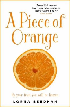 A Piece of Orange - Beedham, Lorna A Piece of Orange - Beedham, Lorna