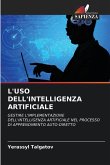 L'USO DELL'INTELLIGENZA ARTIFICIALE L'USO DELL'INTELLIGENZA ARTIFICIALE
