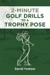 2 Minute Golf Drills to a Trophy Pose - Bild 1