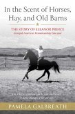 In the Scent of Horses, Hay, and Old Barns In the Scent of Horses, Hay, and Old Barns
