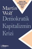 Demokratik Kapitalizmin Krizi Demokratik Kapitalizmin Krizi
