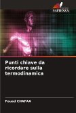 Punti chiave da ricordare sulla termodinamica
