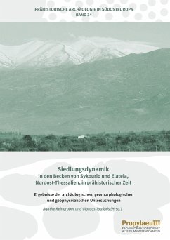 Cover Siedlungsdynamik in den Becken von Sykourio und Elateia, Nordost-Thessalien, in prähistorischer Zeit