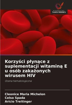 Cover Korzy¿ci p¿yn¿ce z suplementacji witamin¿ E u osób zaka¿onych wirusem HIV