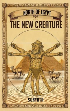 The New Creature - N. O. E., Sonyata