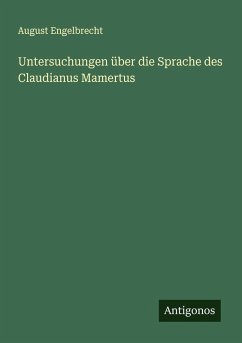 Cover Untersuchungen über die Sprache des Claudianus Mamertus