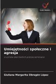 Umiej¿tno¿ci spo¿eczne i agresja