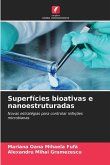 Superfícies bioativas e nanoestruturadas Superfícies bioativas e nanoestruturadas