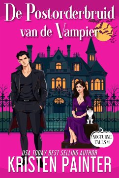 De Postorderbruid van de Vampier (Nocturne Falls Nederlands, #1) (eBook, ePUB) - Painter, Kristen