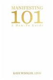 Manifesting 101 (eBook, ePUB) Manifesting 101 (eBook, ePUB)