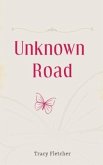 Unknown Road (eBook, ePUB)
