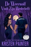 De Weerwolf Vindt Zijn Wederhelft (Nocturne Falls Nederlands, #2) (eBook, ePUB)