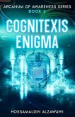 The Cognitexis Enigma (eBook, ePUB)