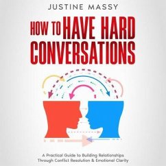 How to Have Hard Conversations (eBook, ePUB) - Massy, Justine