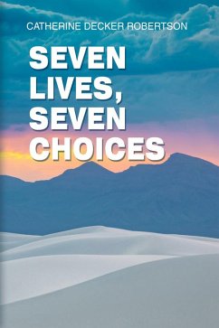 Cover Seven Lives, Seven Choices (eBook, ePUB)