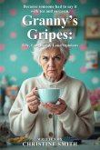 Granny's Gripes (eBook, ePUB) Granny's Gripes (eBook, ePUB)