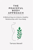 The Peaceful Body Approach (eBook, ePUB)