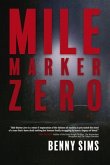 Mile Marker Zero (eBook, ePUB)