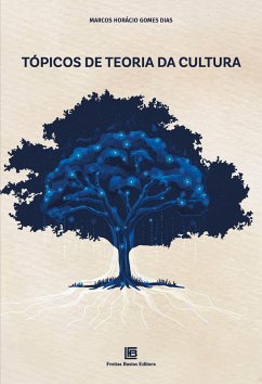 Tópicos de Teoria da Cultura (eBook, ePUB) - Dias, Marcos Horácio Gomes