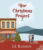 Her Christmas Project (eBook, ePUB)