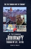 Are You Thinking What I'm Thinking? A Patchwork Journey Through My Life... So Far (eBook, ePUB)