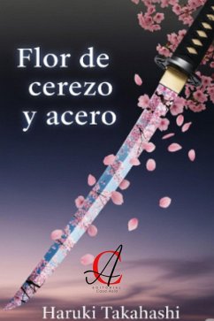 Cover Flor De Cerezo Y Acero (eBook, ePUB)